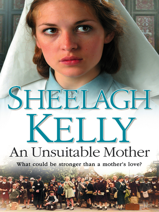 Title details for An Unsuitable Mother by Sheelagh Kelly - Available